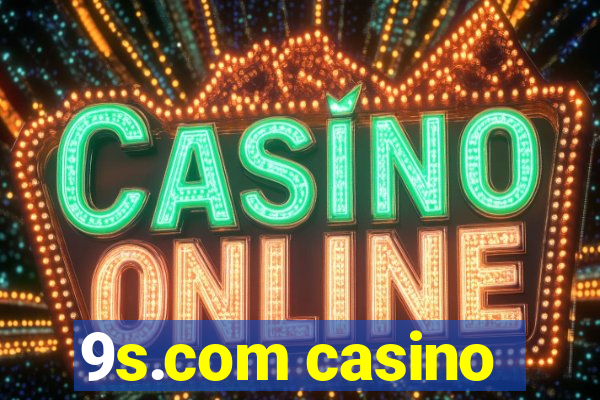 9s.com casino